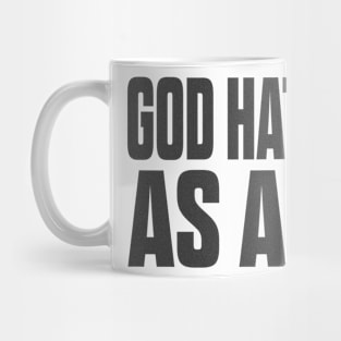 god hates as all Mug